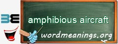 WordMeaning blackboard for amphibious aircraft
